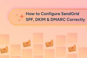 How to Configure SendGrid SPF, DKIM & DMARC Correctly