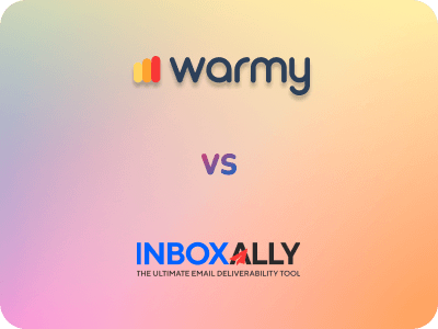 InboxAlly alternative. Warmy vs InboxAlly 24 Gradient background with warmy logo on top and INBOXALLY logo below it, separated by VS in the middle. INBOXALLY is subtitled with The Ultimate Email Deliverability Tool.