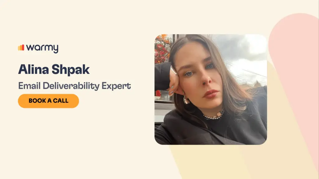8 Email Deliverability Consultants & Experts Of 2026 7 Portrait of Alina Shpak, Email Deliverability Expert, with long brown hair, wearing a black top and pearl necklace. There is a Book a Call button and the Warmy logo on a beige background.