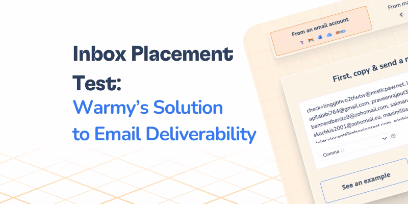 Inbox Placement Test: Warmy's Solution to Email Deliverability 8 Graphic with the text Inbox Placement Test: Warmy’s Solution to Email Deliverability, featuring an inbox placement test and a partial screenshot of an email tool interface on the right.