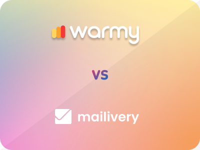 Warmy vs. Mailivery 2026: What High-Volume Users Need to Know 30 Gradient background with the text warmy vs mailivery in the center. The warmy logo features a colorful bar graph, and the mailivery logo includes an envelope icon.