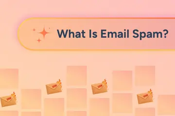 What Is Email Spam? Types, Examples & How to Avoid It 
