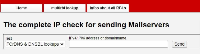 10 herramientas para eliminar direcciones IP de listas negras: Ventajas y desventajas 9 Screenshot of a webpage titled The complete IP check for sending Mailservers. It features a navigation bar with options: Home, multirbl lookup, Infos about all RBLs. Below, theres a dropdown for selecting tests and a field for entering an IP address or domain name.