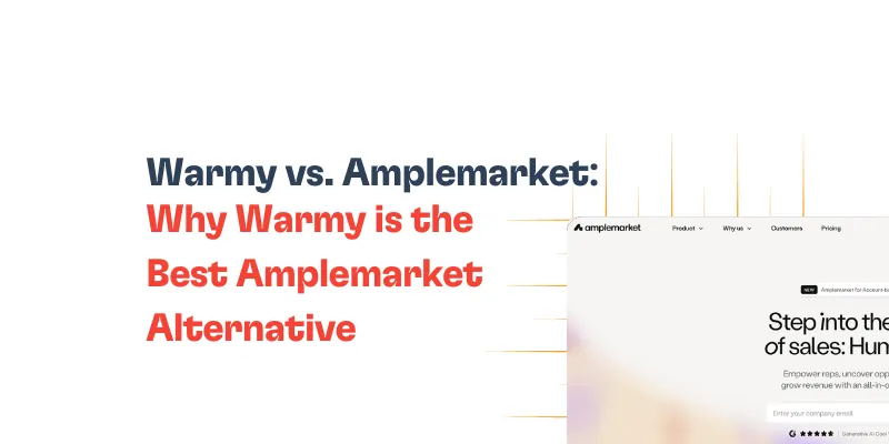 Warmy vs. Amplemarket: Why Warmy is the Best Amplemarket Alternative 9 Partial website screenshot with text: Warmy vs. Amplemarket: Why Warmy is the Best Amplemarket Alternative and the Amplemarket website partially visible on the right.