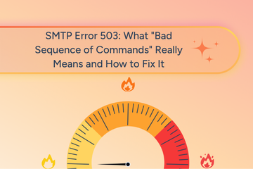 SMTP Error 503: What “Bad Sequence of Commands” Really Means and How to Fix It