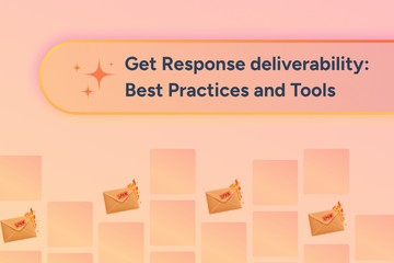 Get Response deliverability: Best Practices and Tools