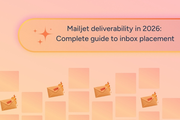 Mailjet deliverability in 2026: Complete guide to inbox placement