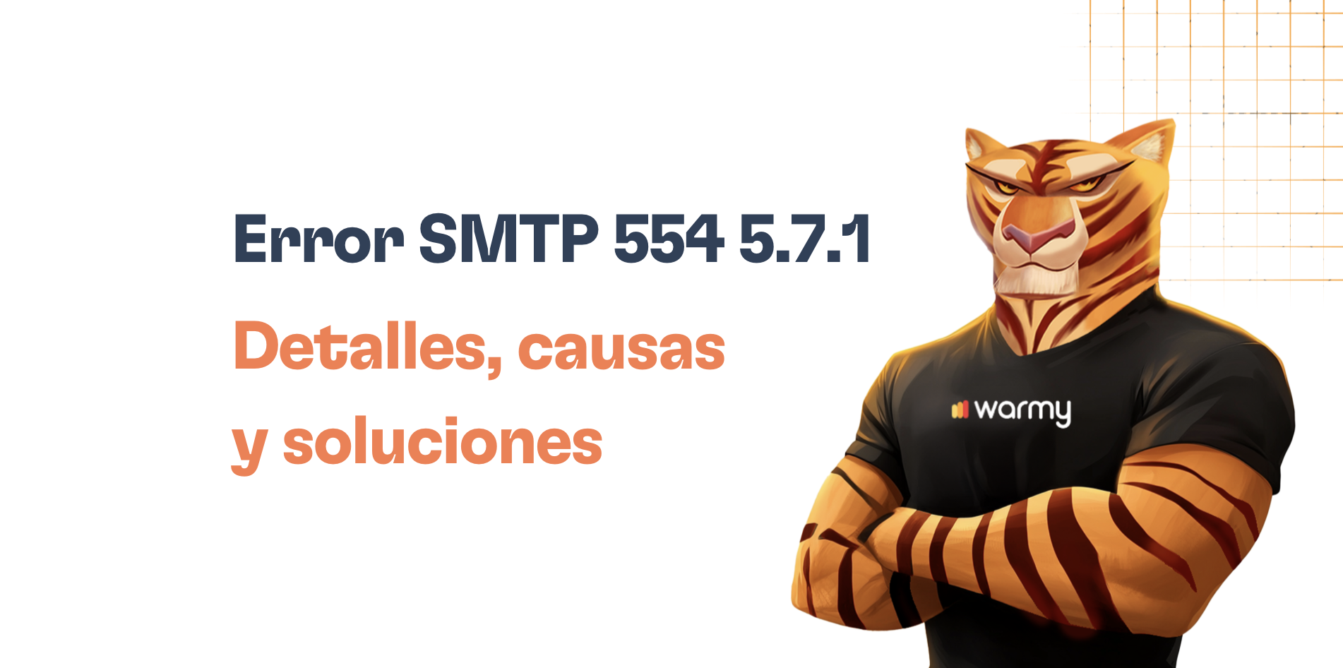 Error SMTP 554 5.7.1: Significado y pasos para resolverlo