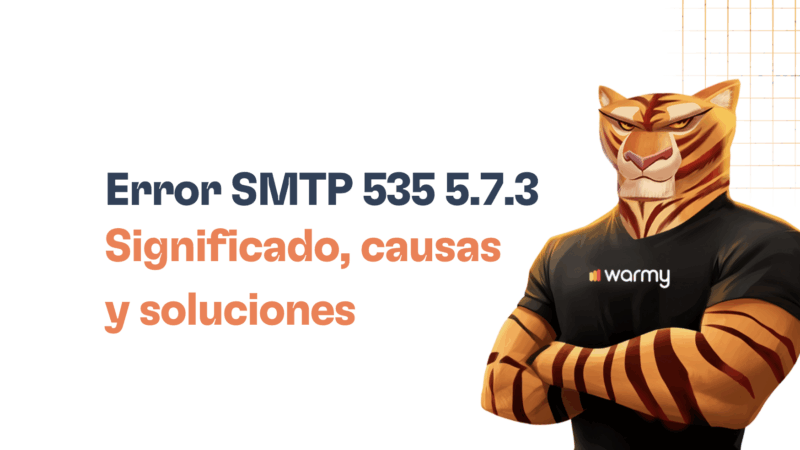 Error SMTP 535 5.7.3: Qué es, por qué ocurre y cómo resolverlo
