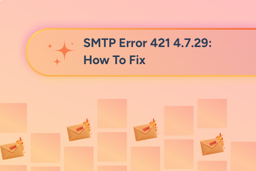 SMTP Error 421 4.7.29: Suspicious Activity Detected, Sending Temporarily Blocked – Causes and Fixes