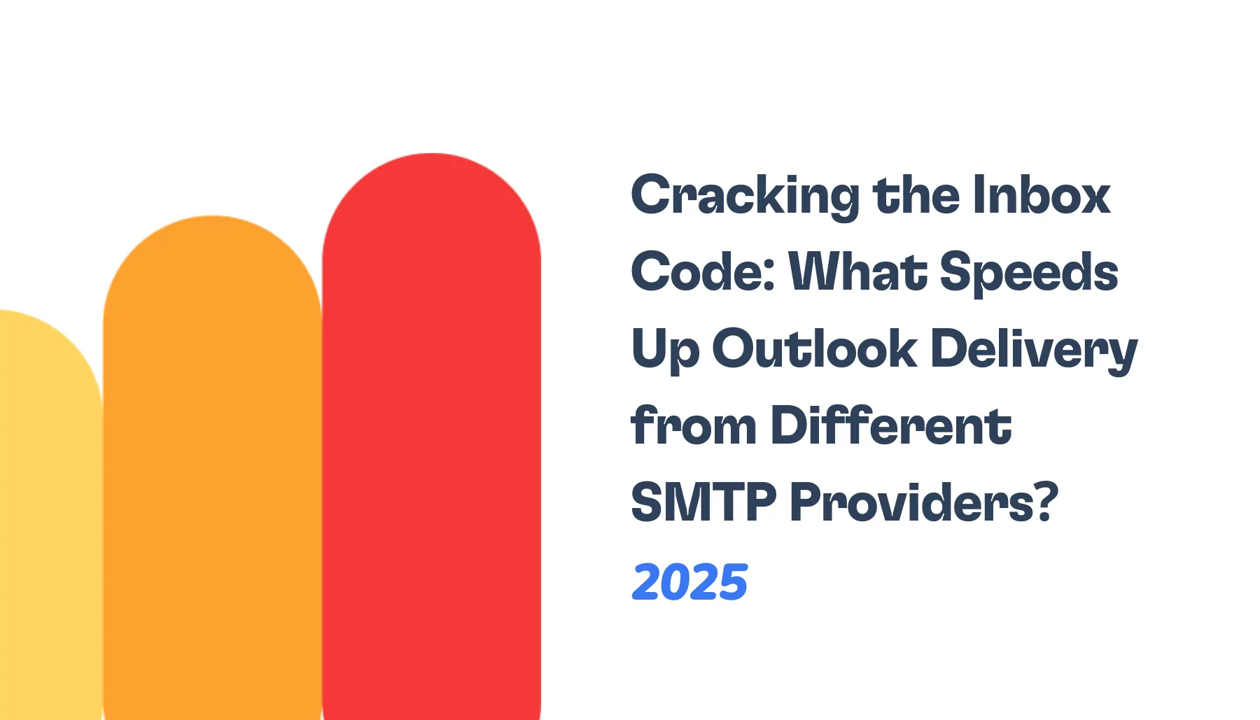 What Speeds Up Outlook Delivery from Different SMTP Providers?