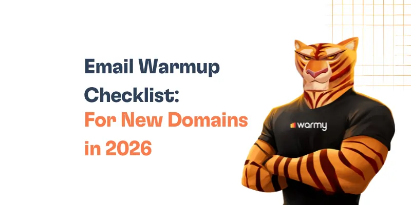 Email Warm-Up Checklist for New Domains in 2026