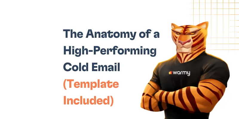 The Anatomy of a High-Performing Cold Email