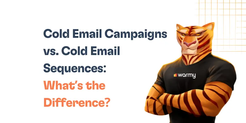 Cold Email Campaigns vs. Cold Email Sequences
