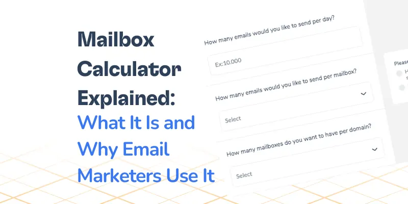 Mailbox Calculator: What It Is and Why Email Marketers Use It