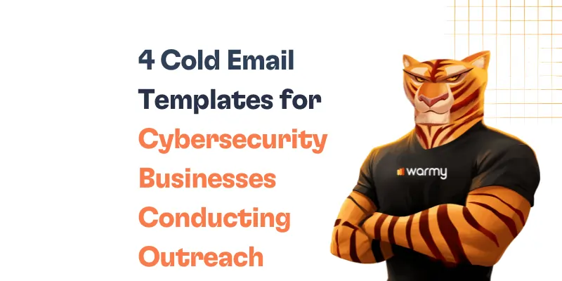 Cold Email Templates for Cybersecurity Businesses