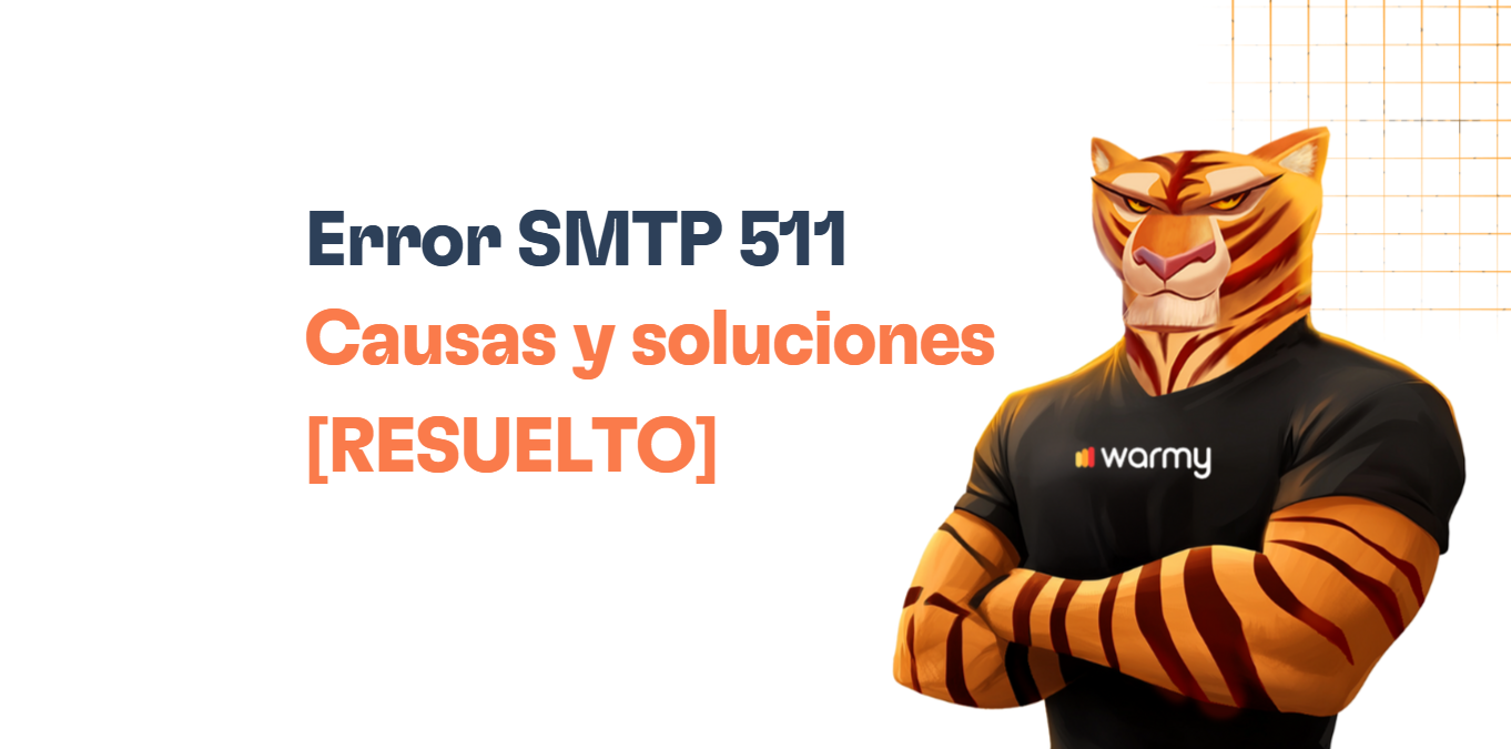Error SMTP 511 explicado: Causas y soluciones