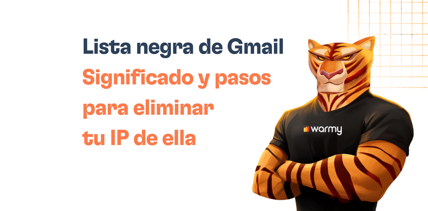 Lista negra de Gmail: Cómo eliminar tu dirección IP