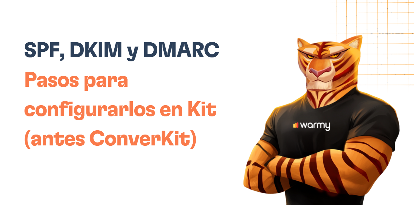 Guía paso a paso para configurar SPF, DKIM y DMARC en Kit (ConverKit)