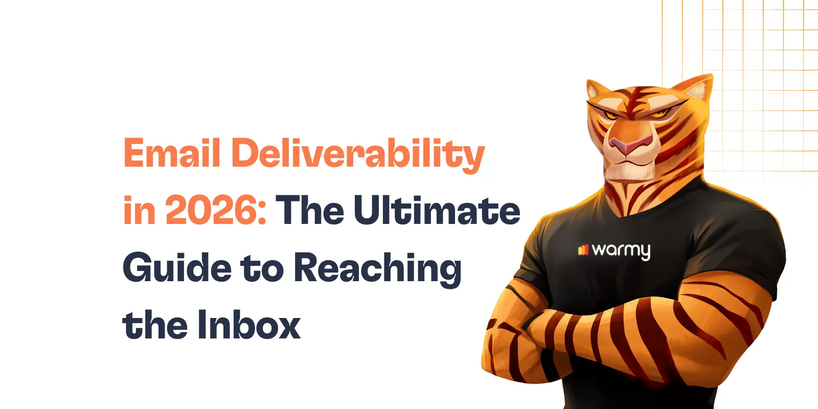 Email Deliverability & Sender Reputation: The 2026 Definitive Guide