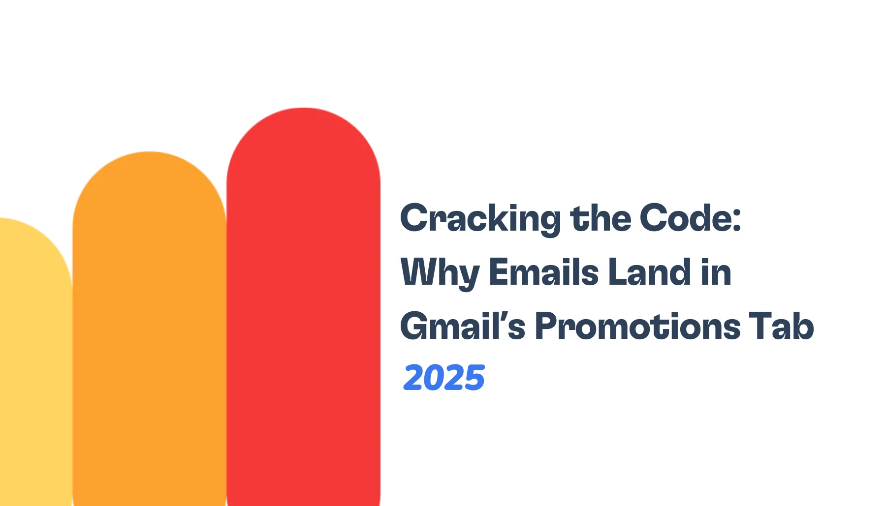 Cracking the Code: Why Emails Land in Gmail's Promotions Tab