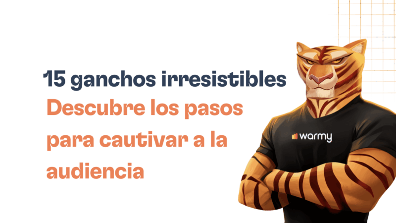 Ganchos para cautivar a la audiencia