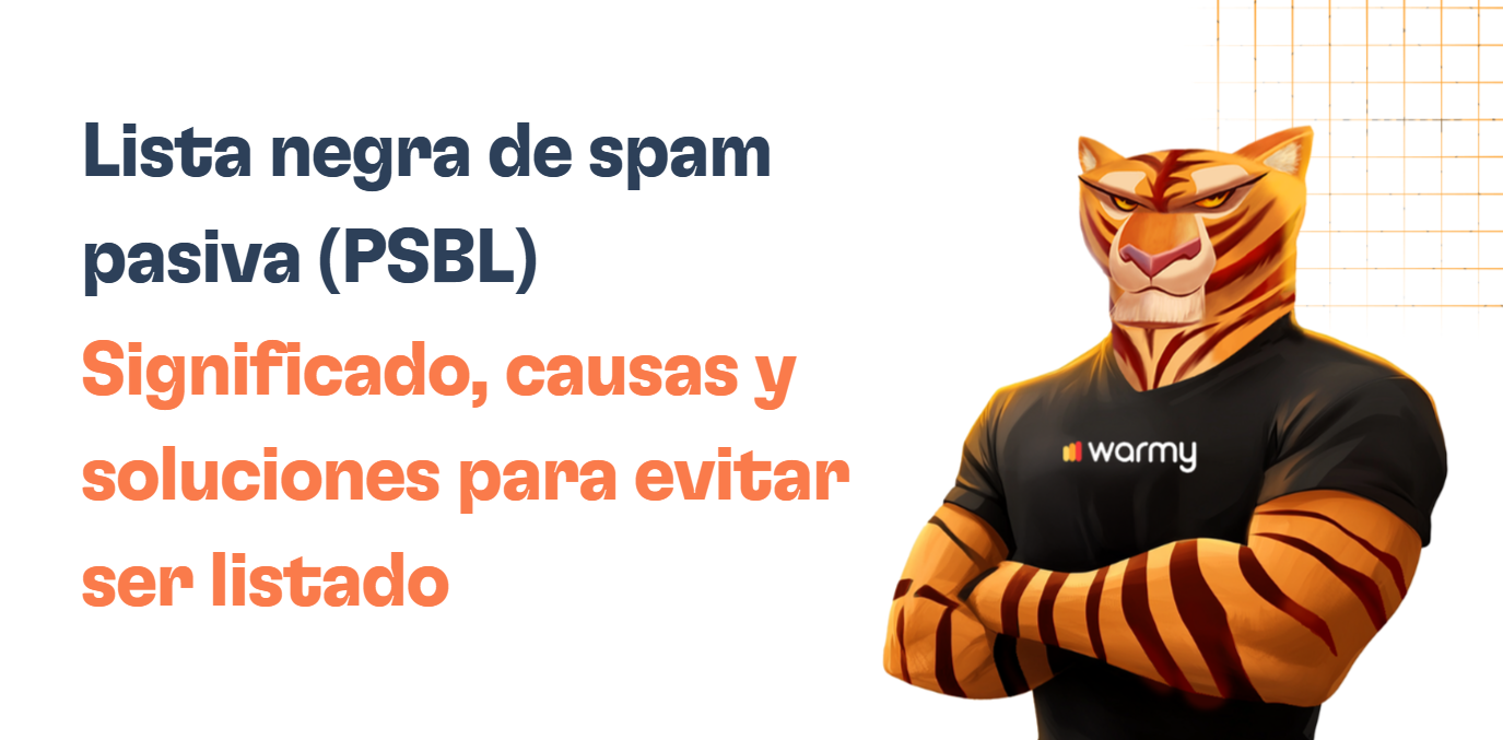 Lista negra de spam pasiva (PSBL): Cómo eliminar tu IP