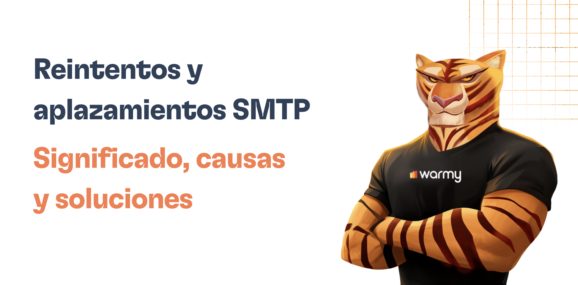 Reintentos y aplazamientos SMTP: Retrasos en el correo electrónico y cómo solucionarlos
