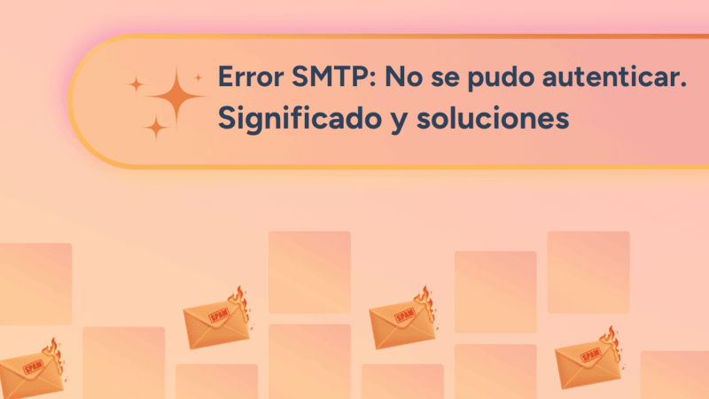 Error SMTP: No se pudo autenticar. Significado y soluciones