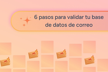 6 pasos para validar tu base de datos de correo electrónico