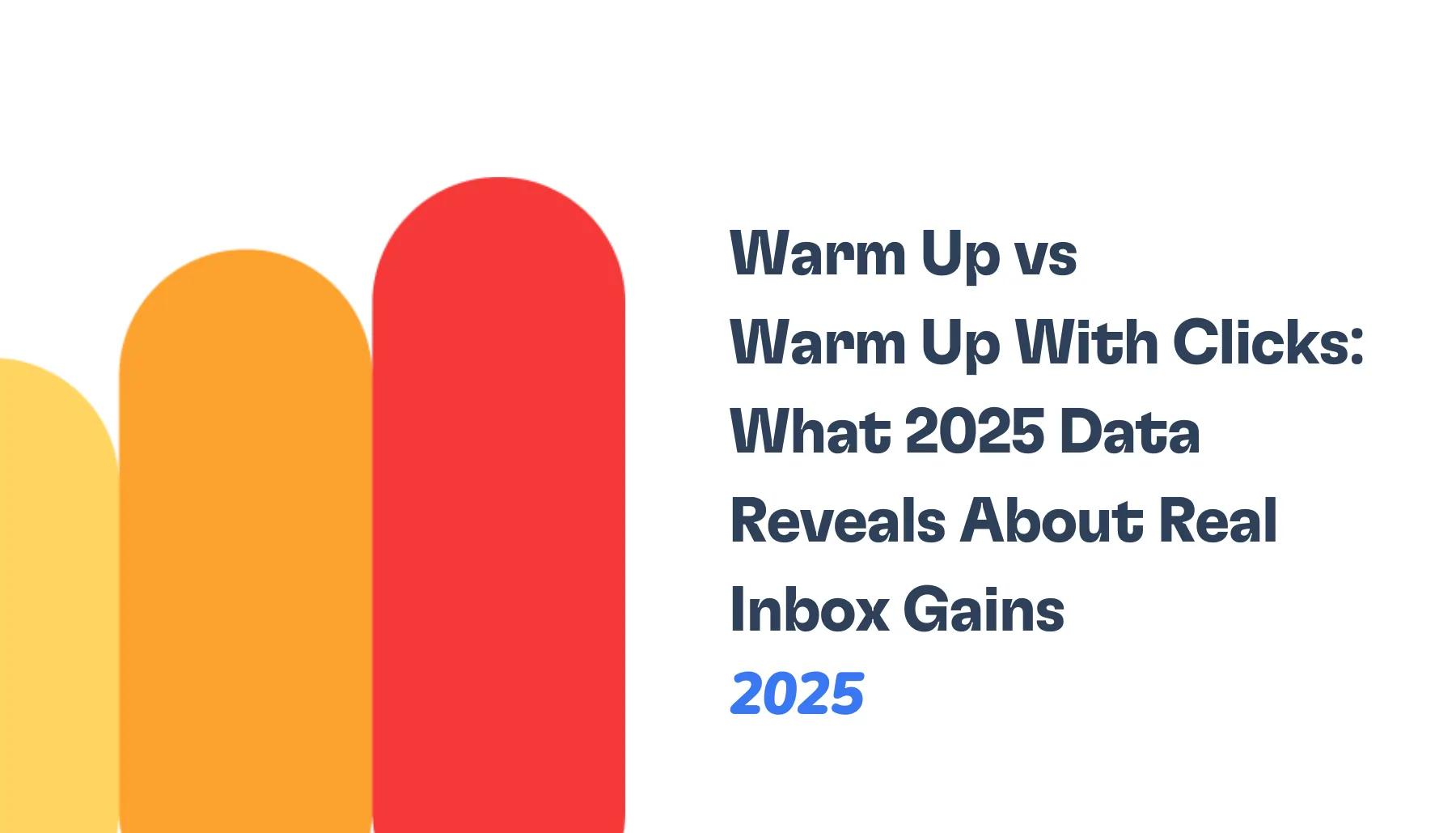 Warm Up vs Warm Up With Clicks: What 2025 Data Reveals About Real Inbox Gains