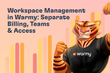 Workspace Management in Warmy: Separate Billing, Teams & Access