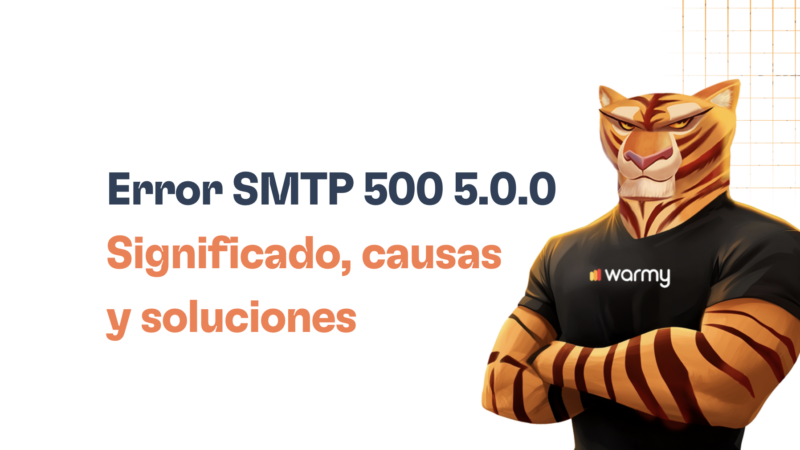 Error SMTP 500 5.0.0: Cómo solucionarlo [RESUELTO]