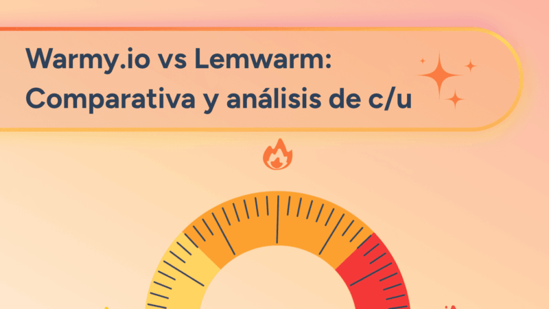 Warmy vs. Lemwarm: Cuál es la mejor herramienta de calentamiento de correo