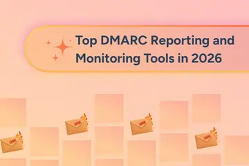 Top DMARC Reporting and Monitoring Tools in 2026