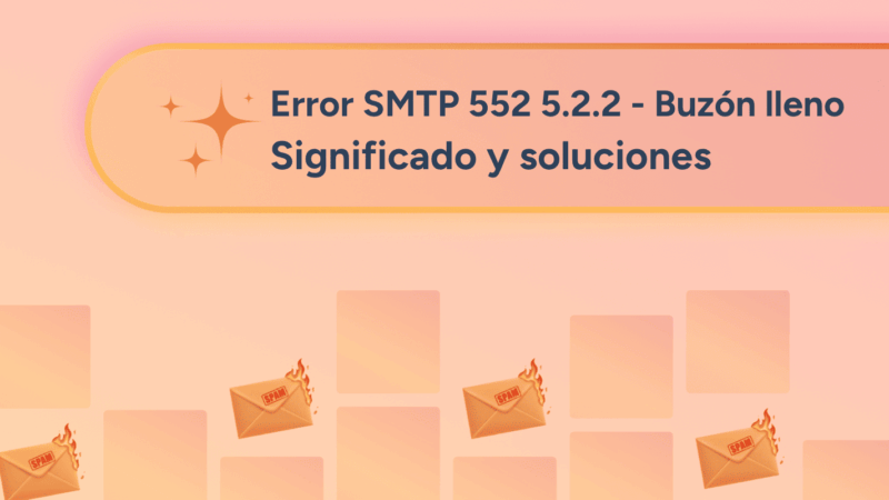 Error SMTP 552 5.2.2 — Buzón lleno: Cómo solucionarlo