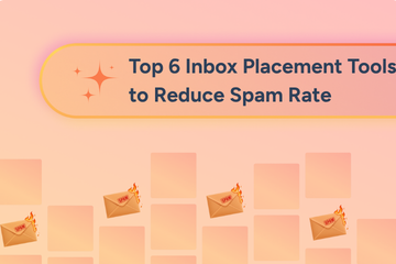 Top 6 Inbox Placement Tools to Reduce Spam Rate (2026)