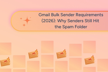 Gmail Bulk Sender Requirements (2026): Why Senders Still Hit the Spam Folder