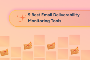 9 Best Email Deliverability Monitoring Tools (2026)