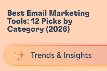 Best Email Marketing Tools: 12 Picks by Category (2026)