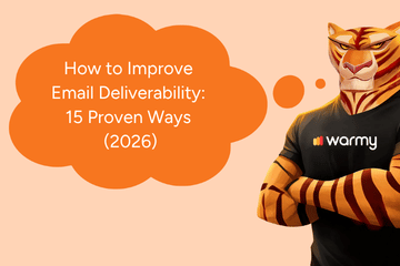 How to Improve Email Deliverability: 15 Proven Ways (2026)