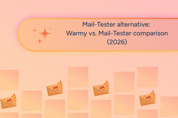 Mail-Tester alternative: Warmy vs. Mail-Tester comparison (2026)