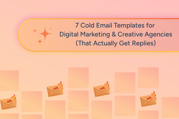 7 Cold Email Templates for Digital Marketing & Creative Agencies (That Actually Get Replies)