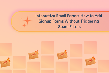 Interactive Email Forms: How to Add Signup Forms Without Triggering Spam Filters